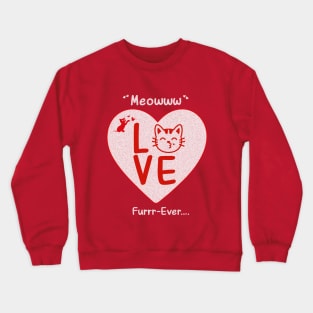 Valentine Cat Love T Shirt Unisex Cat parent owner Crewneck Sweatshirt